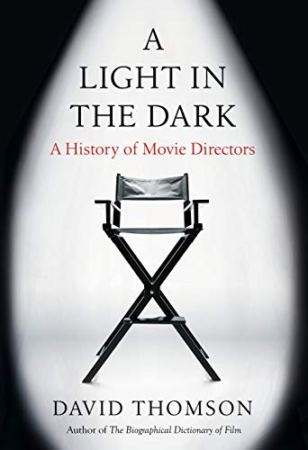 A Light in the Dark: A History of Movie Directors - Epub + Converted Pdf